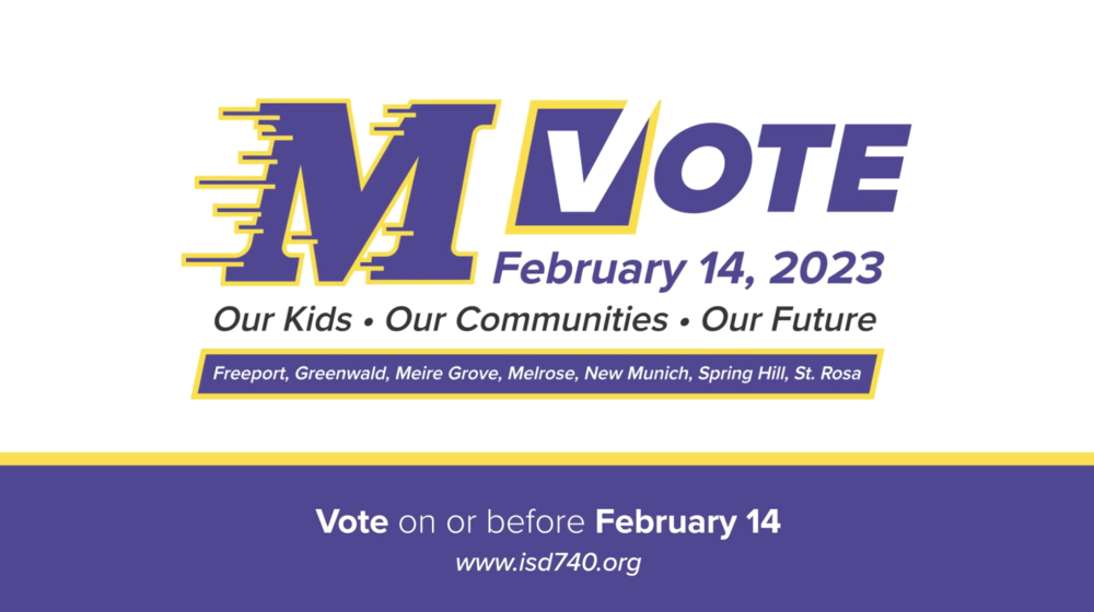 Vote, Feb 14, 2023, Our Kids, Our Comminies, Our Future, Vote on or before Feb 14, www.isd740.org