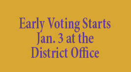 Early Voting Starts Jan. 3 at the District Office